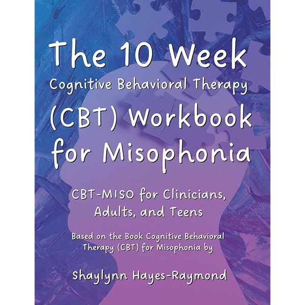 The 10 Week Cognitive Behavioral Therapy (CBT) Workbook for